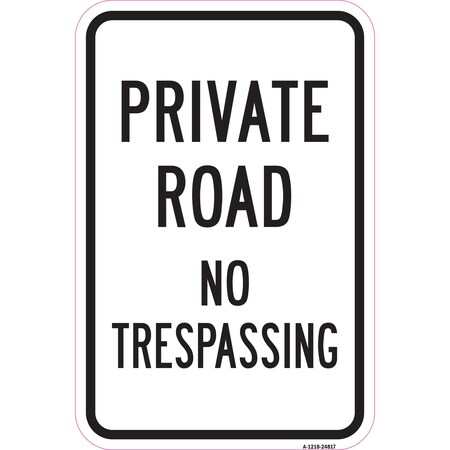 Signmission Safety Sign, 12 in Height, Aluminum, 24817 A-1218-24817